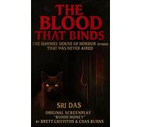 The Blood That Binds: The Hammer House of Horror Episode That Was Never Aired