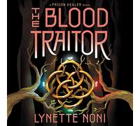 The Blood Traitor (Prison Healer Series, Livre 3) [Import]