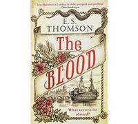 The Blood: What secrets lie aboard? (Jem Flockhart) - [Livre en VO] E S Thomson (Auteur)