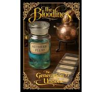 The Bloodlines: The Generations Cycle Undone