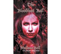 The Bloodlust Ball