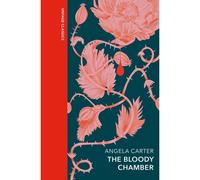 The Bloody Chamber And Other Stories