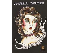 The Bloody Chamber: And Other Stories (Penguin Ink)