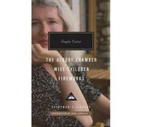 The Bloody Chamber, Wise Children, Fireworks - [Version Originale] Inconnu (Auteur)