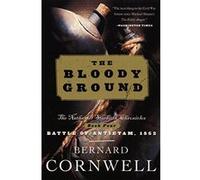 The Bloody Ground, Nathaniel Starbuck Chronicles Bernard Cornwell (Auteur)