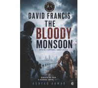 The Bloody Monsoon