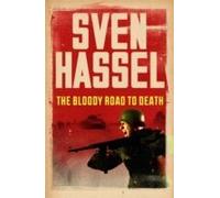The Bloody Road To Death