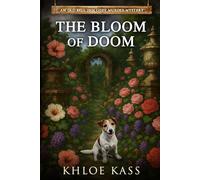 The Bloom of Doom: An Old Bell Inn Cozy Murder Mystery