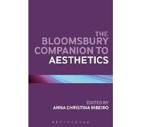 The Bloomsbury Companion To Aesthetics