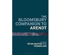 The Bloomsbury Companion To Arendt