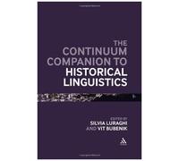 The Bloomsbury Companion To Historical Linguistics