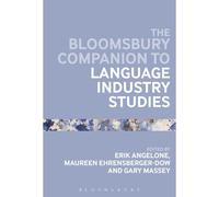 The Bloomsbury Companion To Language Industry Studies