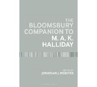 The Bloomsbury Companion To M. A. K. Halliday
