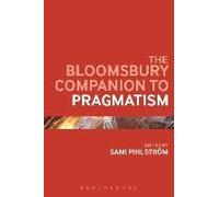 The Bloomsbury Companion To Pragmatism