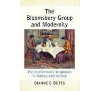 The Bloomsbury Group And Modernity