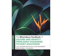The Bloomsbury Handbook Of Culture And Identity From Early Childhood To Early Adulthood: Perceptions And Implications
