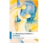 The Bloomsbury Handbook Of Ethics