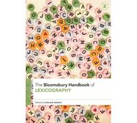 The Bloomsbury Handbook Of Lexicography