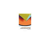 The Bloomsbury Handbook Of Literary And Cultural Theory