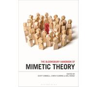 The Bloomsbury Handbook of Mimetic Theory