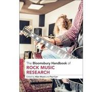 The Bloomsbury Handbook of Rock Music Research The Bloomsbury Handbook of Rock Music Research (Auteur)