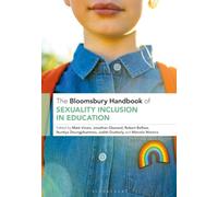 The Bloomsbury Handbook of Sexuality Inclusion in Education