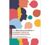 The Bloomsbury Handbook Of Student Voice In Higher Education