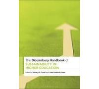 The Bloomsbury Handbook Of Sustainability In Higher Education