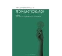 The Bloomsbury Handbook Of Technology Education