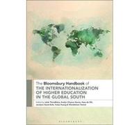 The Bloomsbury Handbook of the Internationalization of Higher Education in the Global South The Bloomsbury Handbook of the Internationalization of Higher Education in the Global South (Auteur)