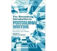 The Bloomsbury Introduction To Postcolonial Writing