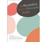 The Bloomsbury Italian Philosophy Reader