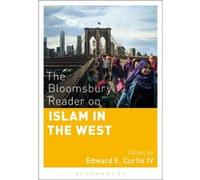 The Bloomsbury Reader On Islam In The West (Paperback) Edward E Curtis, Iv (Auteur)