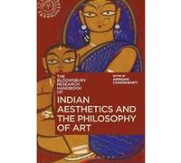 The Bloomsbury Research Handbook of Indian Aesthetics and the Philosophy of Art (Bloomsbury Research Handbooks in Asian Philosophy) - [Version Originale] Inconnu (Auteur)