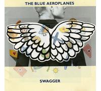 The Blue Aeroplanes - Swagger [UK Import]