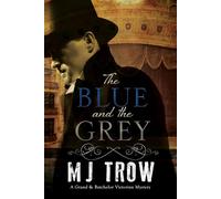 The Blue and the Grey
