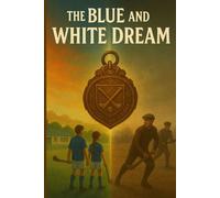 The Blue And White Dream