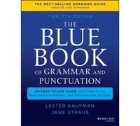 The Blue Book of Grammar and Punctuation: An Easy-to-Use Guide With Clear Rules, Real-World Examples, and Reproducible Quizzes
