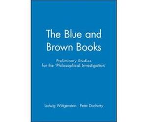 The Blue & Brown Books Ludwig Wittgenstein, Peter Docherty (Auteur)