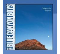 The Blue Canyon Boys - Mountain Bound