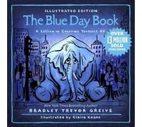 The Blue Day Book Illustrated Edition by Bradley Trevor Greive Unknown (Auteur)