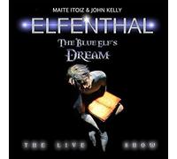 The Blue Elf`s Dream - Maithe Itoitz , John Kelly (Kelly Family) [CD]