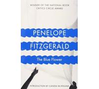 The Blue Flower by Fitzgerald, Penelope (2013) Paperback