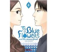 The Blue Flowers and The Ceramic Forest T04 Yûki Kodama (Auteur), Mathilde Vaillant (Traduction)