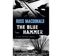 The Blue Hammer, Vintage Crime/Black Lizard Ross MacDonald (Auteur)