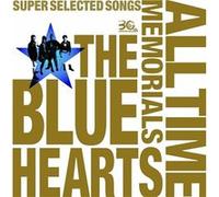 The Blue Hearts 30th Anniversary All Time Memorials ~super Selected Songs~ [cd2 Normal Edition