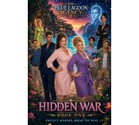 The Blue Lagoon Agency: The Hidden War