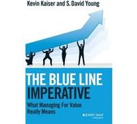 The Blue Line Imperative by S. David Young Kevin Kaiser - S David Young (Auteur)