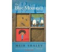 The Blue Mountain Shalev, Meir (Auteur)