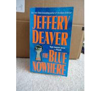 The Blue Nowhere: A Novel